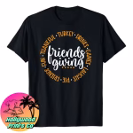 Friendsgiving Day Friends & Family Thankful T-Shirt in black