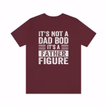 T-Shirt showing It's Not a Dad Bod It's a Father Figure Shirt in red color variant on white background