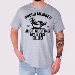 Man wearing a Just Resting My Eyes Shirt for Dad featuring a funny dad humor design, perfect Father’s Day gift and funny dad gift.