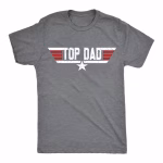 Funny Top Dad shirt gift from daughter or son in gray color variant